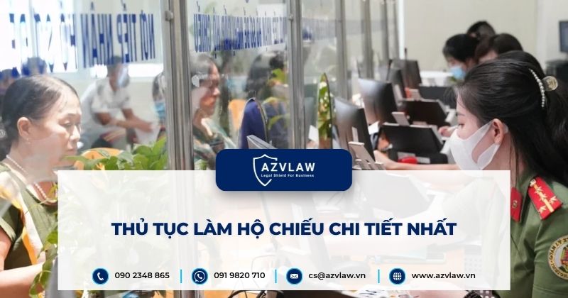 Thủ tục làm hộ chiếu chi tiết nhất