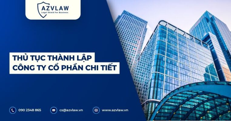 Thủ tục thành lập công ty cổ phần​ chi tiết