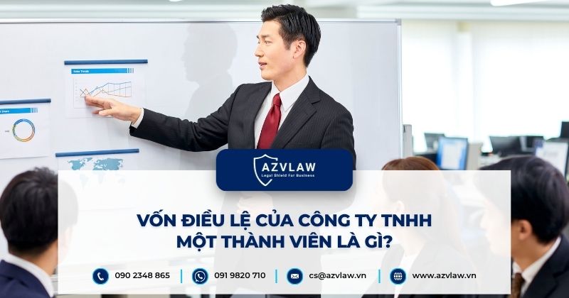 Vốn điều lệ của công ty TNHH một thành viên là gì?