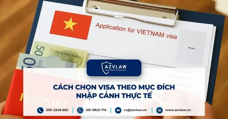 Cách chọn visa theo mục đích nhập cảnh thực tế