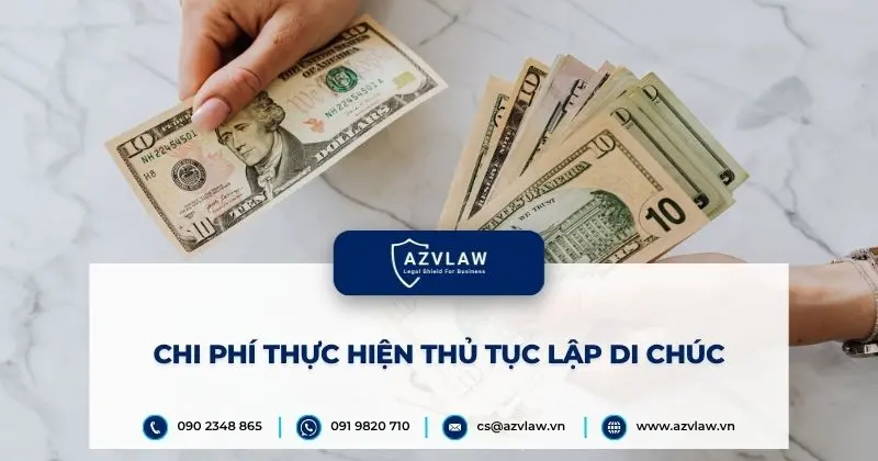 Chi phí thực hiện thủ tục lập di chúc