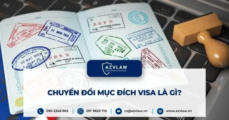 Chuyển đổi mục đích visa là gì?