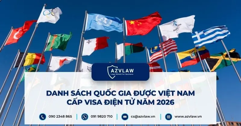 Danh sách quốc gia được Việt Nam cấp visa điện tử năm 2026