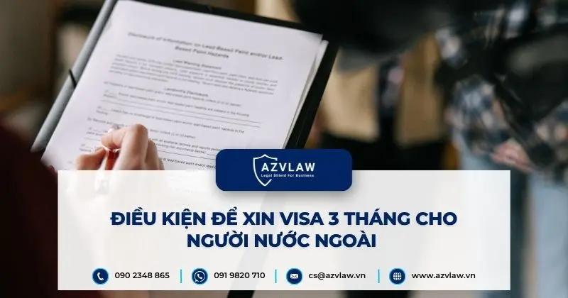 Điều kiện để xin visa 3 tháng cho người nước ngoài