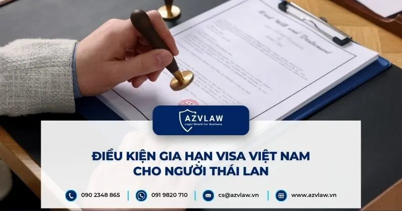Điều kiện gia hạn visa Việt Nam cho người Thái Lan