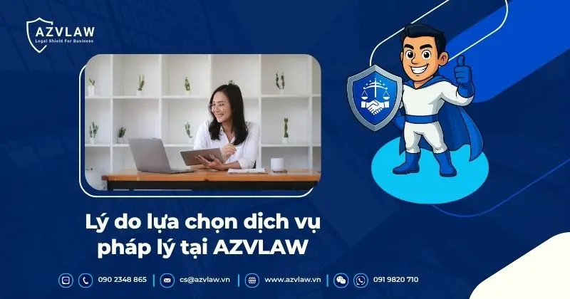 Lý do lựa chọn dịch vụ pháp lý tại AZVLAW