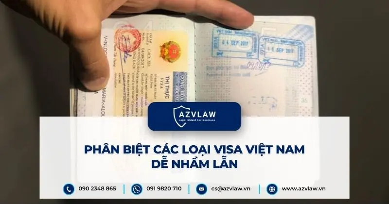 Phân biệt các loại visa Việt Nam dễ nhầm lẫn