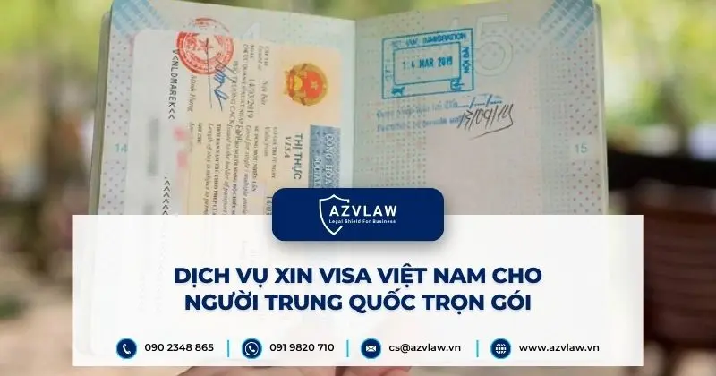 Dịch vụ xin visa Việt Nam cho người Trung Quốc trọn gói