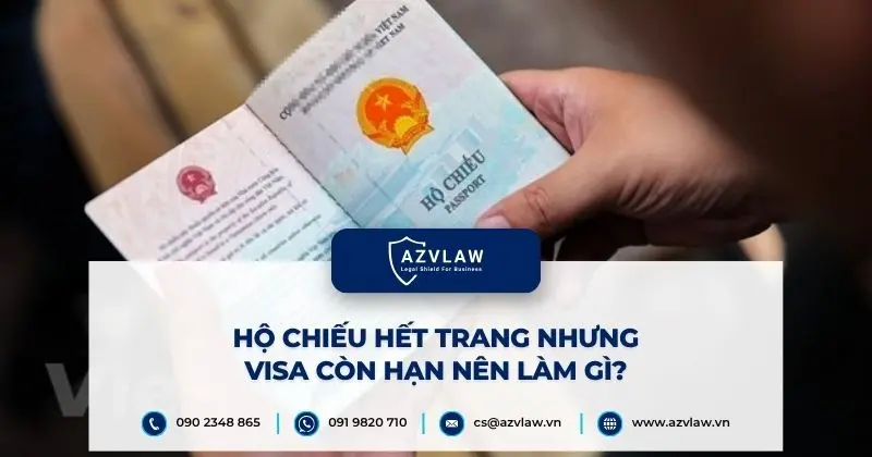 Hộ chiếu hết trang nhưng Visa còn hạn nên làm gì?