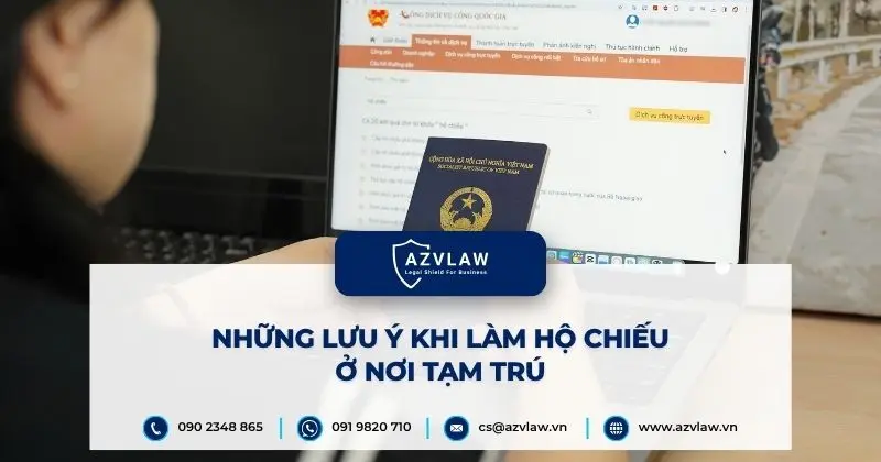 Những lưu ý khi làm hộ chiếu ở nơi tạm trú